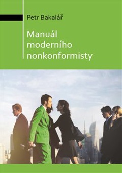 obálka: Manuál moderního nonkonformisty