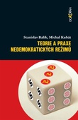 obálka: Teorie a praxe nedemokratických režimů. Druhé, přepracované a rozšířené vydání