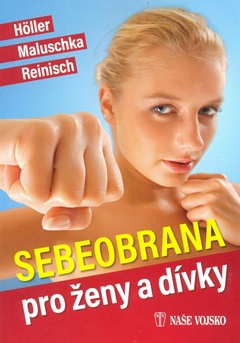 obálka: Sebeobrana pro ženy a dívky