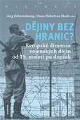 obálka: Dějiny bez hranic? - Evropské dimenze vo