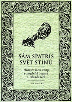 obálka: Sám spatříš svět stínů