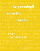 obálka: Ke genealogii zdravého rozumu