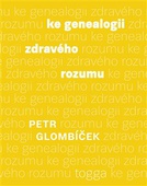 obálka: Ke genealogii zdravého rozumu