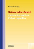 obálka: Ústavní odpovědnost v ústavním systému Polské republiky