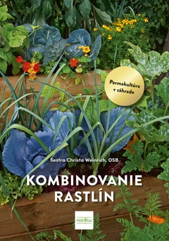 obálka: Kombinovanie rastlín: Permakultúra v praxi