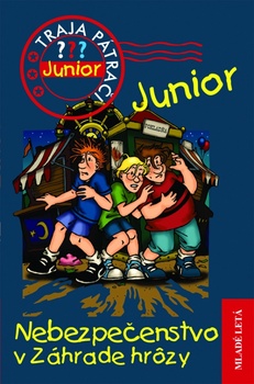 obálka: Nebezpečenstvo v Záhrade hrôzy - Traja pátrači JUNIOR 4