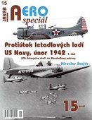 obálka: AEROspeciál 15 Protiútok letadlových lodí US Navy, únor 1942, 1. část - USS Enterprise útočí na Marshallovy ostrovy