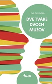 obálka: Dve tváre dvoch mužov