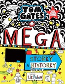 obálka: Tom Gates 16: MEGA storky a historky