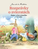 obálka: Rozprávky o zvieratách - Zajac a korytnačka a iné bájky (2.vydanie)