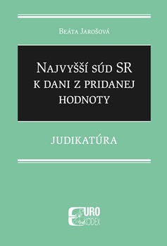 obálka: Najvyšší súd SR k dani z pridanej hodnoty - Judikatúra