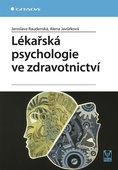 obálka: Lékařská psychologie ve zdravotnictví