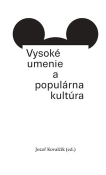 obálka: Vysoké umenie a populárna kultúra