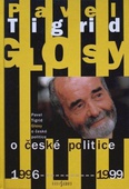 obálka: Glosy o české politice 1996 - 1999