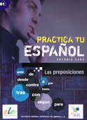 obálka: Practica tu Español - Las preposiciones