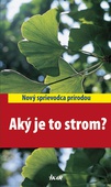 obálka: Aký je to strom?
