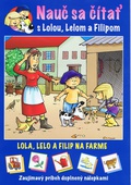 obálka: Nauč sa čítať - Lola, Lelo a Filip na farme