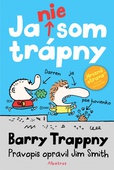 obálka: Ja nie som trápny - Barry Trappny