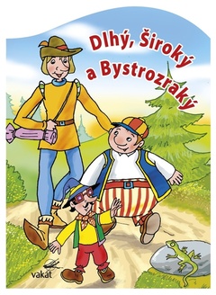 obálka: Dlhý, Široký a Bystrozraký
