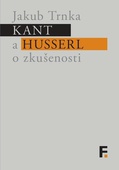 obálka: Kant a Husserl o zkušenosti