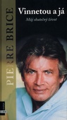 obálka: Vinnetou a já - Můj skutečný život