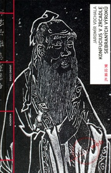 obálka: Konfucius zrcadlem sebraných výroků