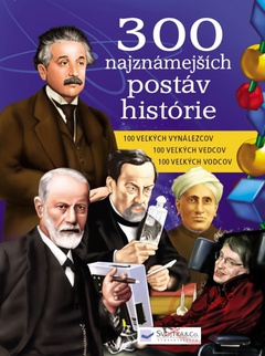 obálka: 300 najznámejších postáv histórie