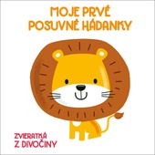 obálka: Moje prvé posuvné hádanky Divoké zvieratá