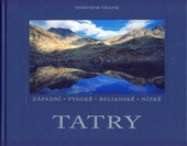 obálka: Tatry - Západní - Vysoké - Belianské - Nízké