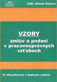 obálka: VZORY ZMLÚV A PODANÍ V PRACOVNOPRÁVNYCH VZTAHOCH 4.VYD.