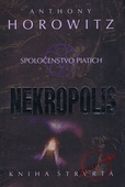 obálka: Nekropolis - Spoločenstvo piatich (Kniha štvrtá)