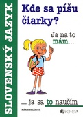 obálka: KDE SA PÍŠU ČIARKY?  SLOVENSKÝ JAZYK