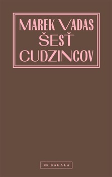 obálka: Šesť cudzincov