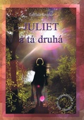 obálka: Juliet a tá druhá