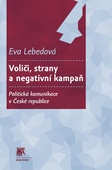 obálka: Voliči, strany a negativní kampaň