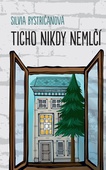 obálka: Ticho nikdy nemlčí