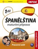 obálka: Španělština - maturitní příprava 1.díl: pracovní sešit