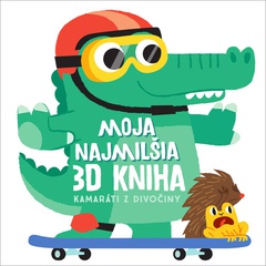 obálka: Moja najmilšia 3D kniha Kamaráti z divočiny