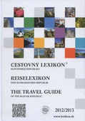 obálka: Cestovný lexikón Slovenskej republiky 2012/2013 
