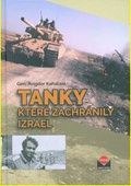 obálka: Tanky které zachránily Izrael