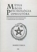 obálka: Mýtus mágia, psychológia popkultúra
