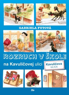 obálka: Rozruch v škole na Kavuličovej ulici