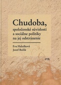 obálka: Chudoba, spoločenské súvislosti a sociálne politiky na jej odstránenie