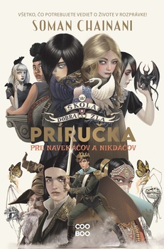 obálka: Škola dobra a zla: Príručka pre navekáčov a nikdáčov