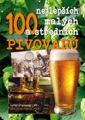 obálka: 100 nejlepších malých a středních pivovarů