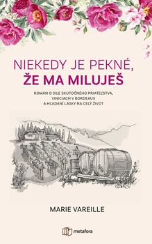 obálka: Niekedy je pekné, že ma miluješ