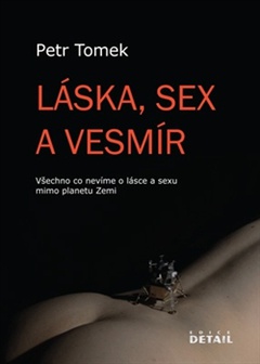 obálka: Láska, sex a vesmír