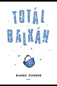 obálka: Totál Balkán