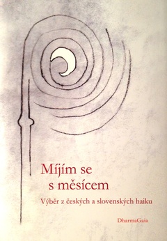 obálka: Mijím se s měsícem