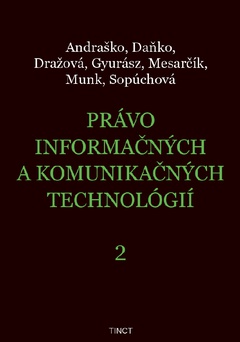 obálka: Právo informačných a komunikačných technológií 2